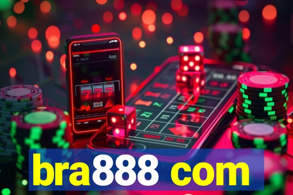 bra888 com